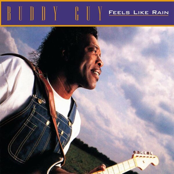 Feels Like Rain (Vinyl) - Buddy Guy