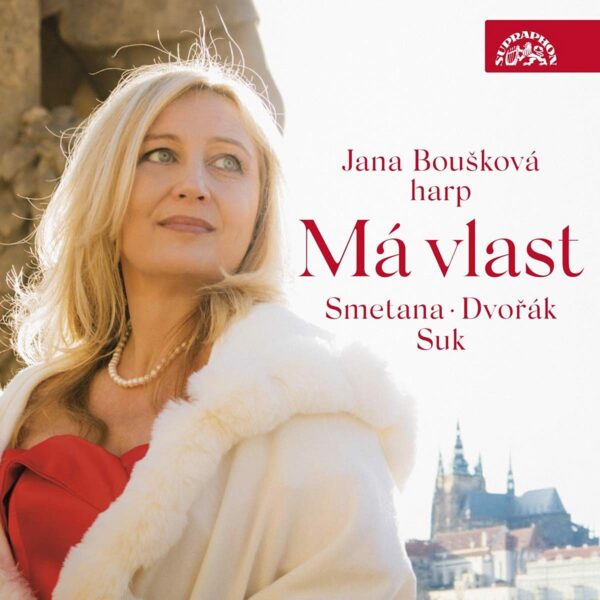 Smetana / Dvorak / Suk: Ma Vlast - Jana Bouskova