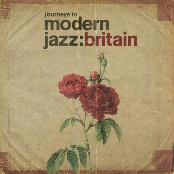 Journeys In Modern Jazz: Britain (Vinyl)