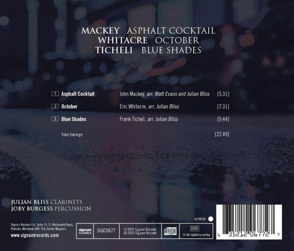 Mackey: Asphalt Cocktail / Whitacre: October / Ticheli: Blue Shades - Julian Bliss