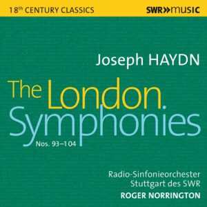 Haydn: The London Symphonies - Roger Norrington