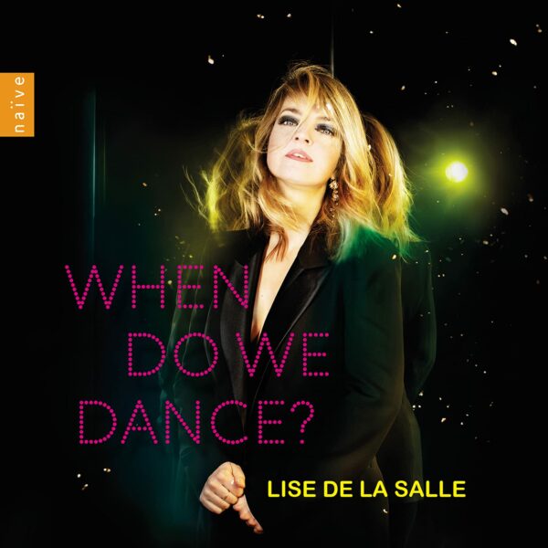 When Do We Dance - Lise De La Salle