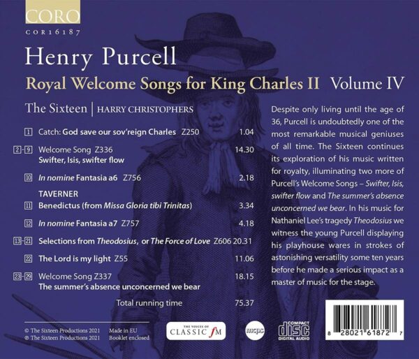 Henry Purcell: Royal Welcome Songs For King Charles II, Volume IV - The Sixteen