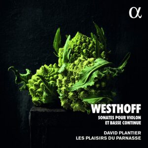 Westhoff: Sonates pour violon et basse continue - David Plantier