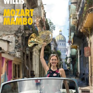 Mozart y Mambo (DVD & Blu-Ray Version) - Sarah Willis