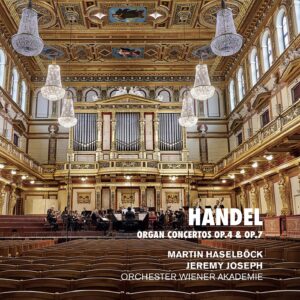 Handel: Organ Concertos Op. 4 &amp; Op. 7 - Martin Haselböck
