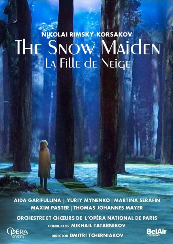 Nicolai Rimsky-Korsakov: The Snow Maiden - Aida Garifullina