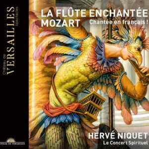 Mozart: La Flute Enchantèe (Chanté en Français) - Hervé Niquet