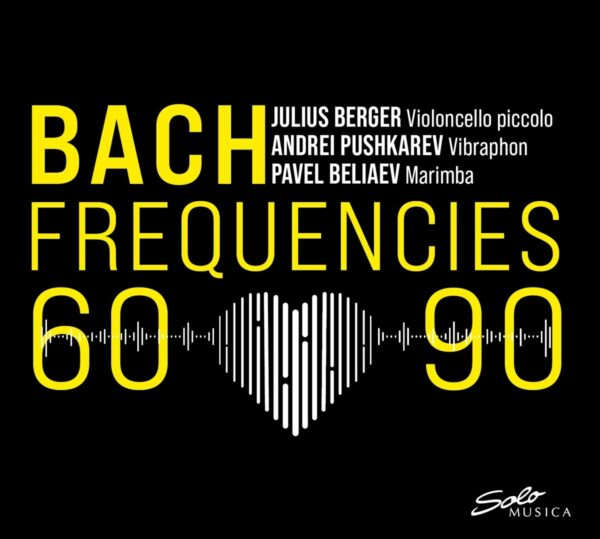 Bach Frequencies 60:90 - Julius Berger