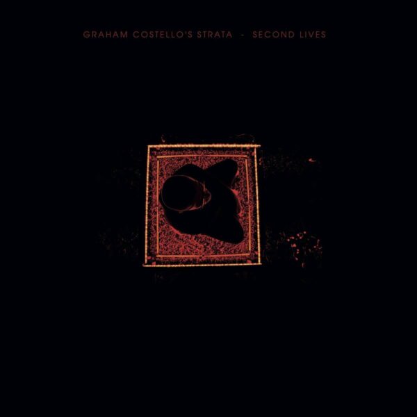 Second Lives (Vinyl) - Graham Costello