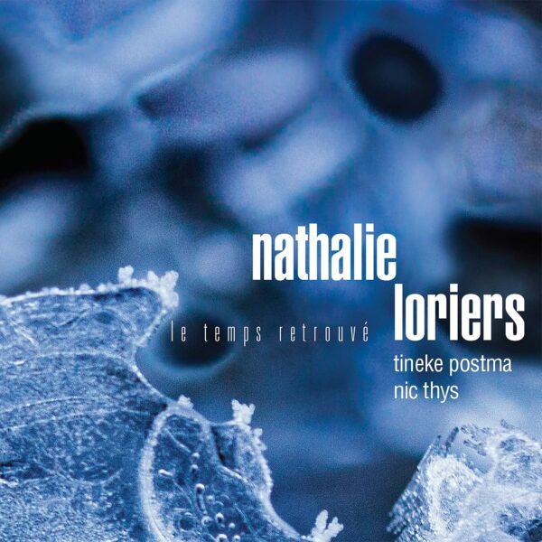 Le Temps Retrouvé - Nathalie Loriers