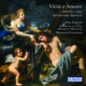 Virtu E Amore: Sinfonie E Arie Del Secondo Barocco - Ines Lorans