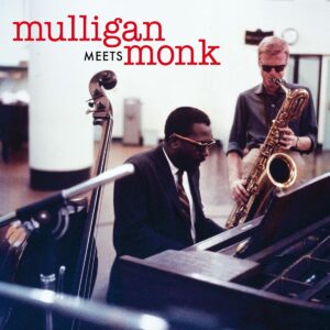 Mulligan Meets Monk (Vinyl) - Gerry Mulligan & Thelonious Monk