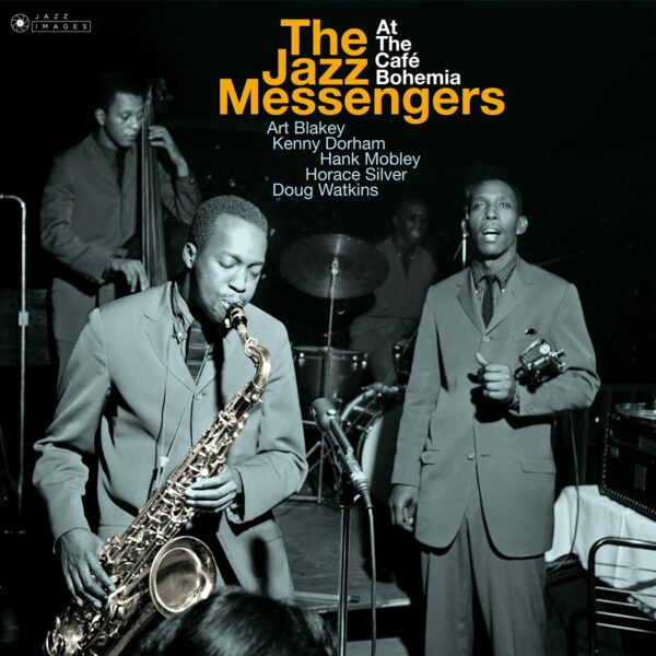 The Jazz Messengers At The Café Bohemia (Vinyl) - Art Blakey & The Jazz Messengers