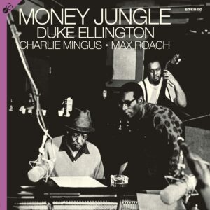 Money Jungle (Vinyl) - Duke Ellington, Charles Mingus & Max Roach