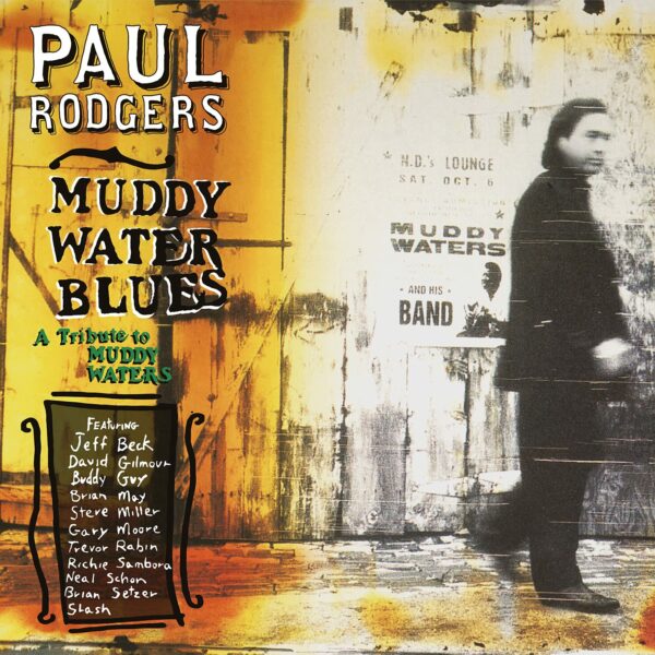 Muddy Water Blues, A Tribute To Muddy Waters (Vinyl) - Paul Rodgers