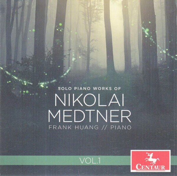 Medtner: Solo Piano Works Vol. 1 - Frank Huang