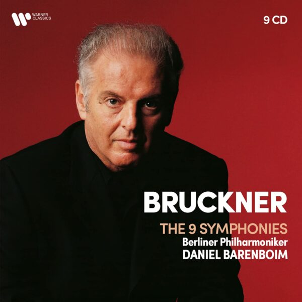 Bruckner: 9 Symphonies - Daniel Barenboim