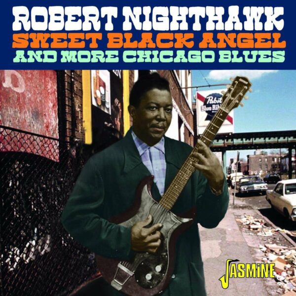 Sweet Black Angel - Robert Nighthawk