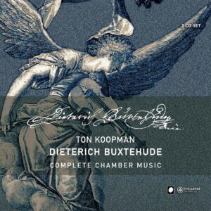 Buxtehude: Complete Chamber Music - Ton Koopman