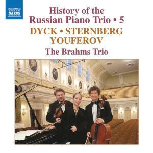 History Of The Russian Piano Trio Vol. 5 - The Brahms Trio
