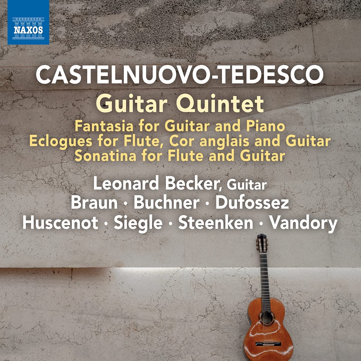 Mario Castelnuovo-Tedesco: Guitar Quintet, Fantasia For Guitar And Piano - Leonard Becker