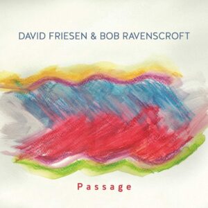 Passage - David Friesen & Bob Ravenscroft