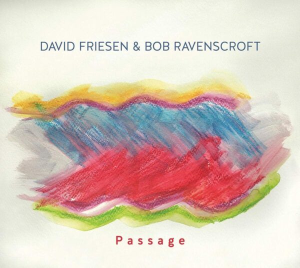 Passage - David Friesen & Bob Ravenscroft