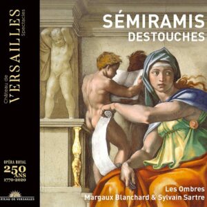André Cardinal Destouches: Semiramis - Les Ombres