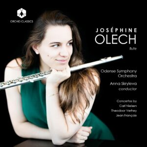 Nielsen / Verhey / Françaix: Flute Concertos - Joséphine Olech