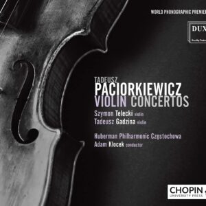 Paciorkiewicz: Violin Concertos - Szymon Telecki