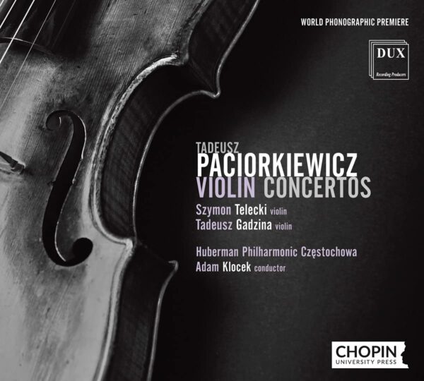 Paciorkiewicz: Violin Concertos - Szymon Telecki
