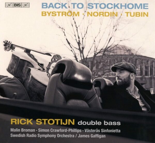Back To Stockhome, Works For Double Bass - Rick Stotijn