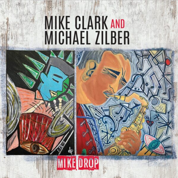 Mike Drop - Michael Zilber & Mike Clark
