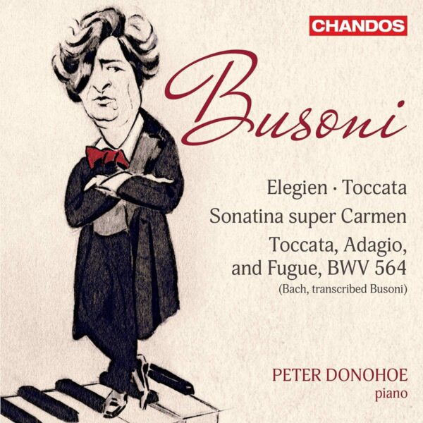 Busoni: Piano Works - Peter Donohoe
