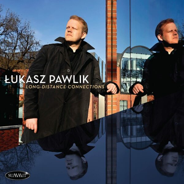 Long-Distance Connections - Lukasz Pawlik