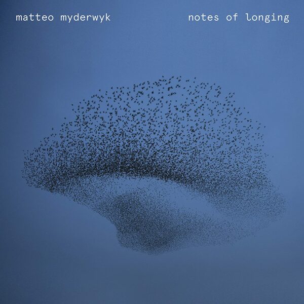 Notes Of Longing (Vinyl) - Myderwyk