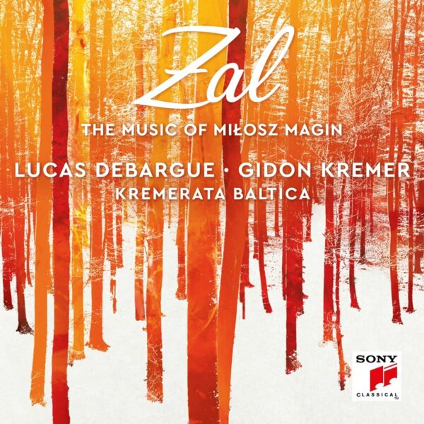 Zal, The Music Of Milosz Magin - Lucas Debargue & Gidon Kremer