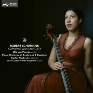 Schumann: Complete Works For Cello - Ella van Poucke