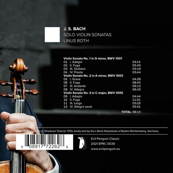 Bach: Solo Violin Sonatas - Linus Roth
