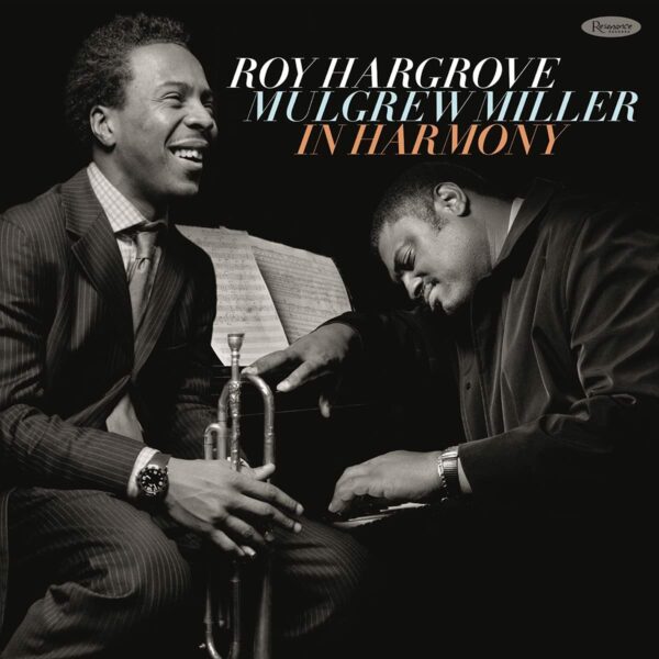 In Harmony - Roy Hargrove & Mulgrew Miller
