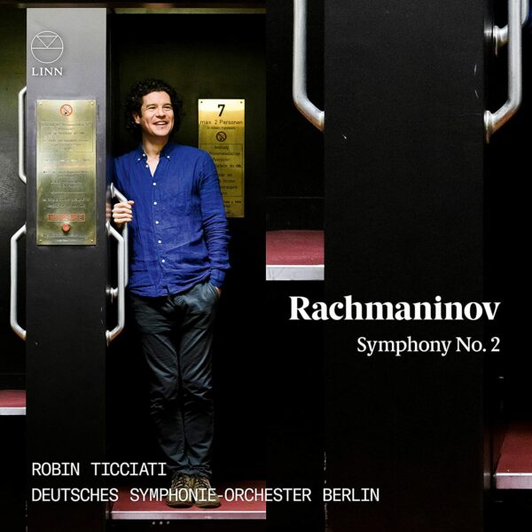 Rachmaninov: Symphony No. 2 - Robin Ticciati