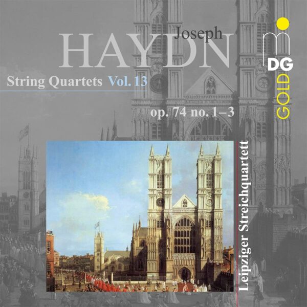 Franz Joseph Haydn: String Quartets Vol. 13, Op.74 Nos.1-3 - Leipziger Streichquartett