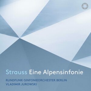 Strauss: Eine Alpensinfonie - Vladimir Jurowski