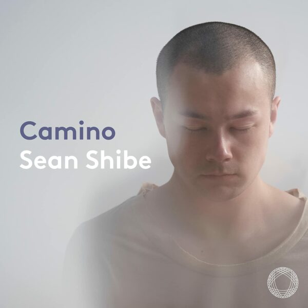 Camino: Spanish And French Repertoire For Piano - Sean Shibe