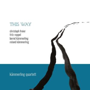 This Way - Kämmerling Quartett