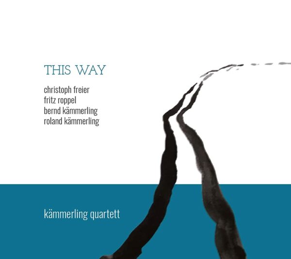 This Way - Kämmerling Quartett