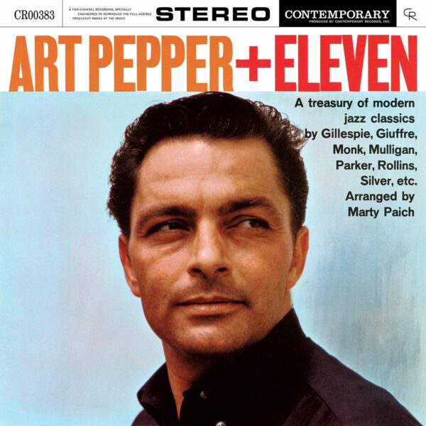 Art Pepper + Eleven: Modern Jazz Classics (Vinyl)