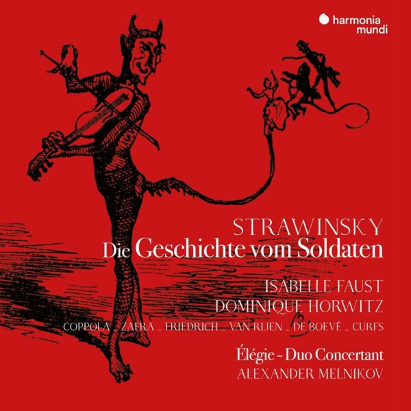 Stravinsky: Die Geschichte vom Soldaten (Deutsche Version) - Isabelle Faust