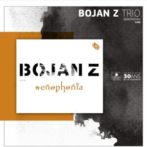 Xenophonia (Vinyl) - Bojan Z